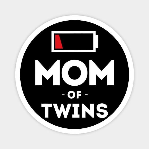 Mom of Twins Clothing Gift for Mother Wife Mom Funny Women Magnet by tabbythesing960